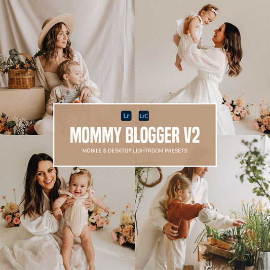 Mommy Blogger V2 Lightroom Presets